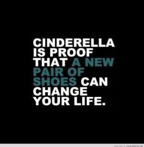 cinderella-is-proof-that-a-new-pair-of-shoes-can-change-your-life-funny-quotes